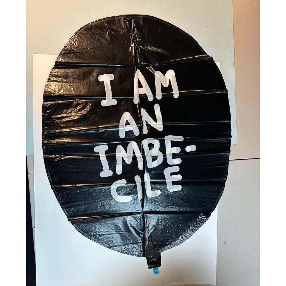 Banksy! Genuine Dismaland I Am An Imbecile Balloon Rare Shrigley